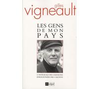 Les Gens De Mon Pays - L'intégrale Des Chansons Enregistrées Par L'artiste