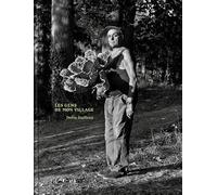 Les Gens de mon village - Denis Dailleux - Le Bec En L'air Eds - broché - Monographie