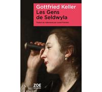 Les Gens de Seldwyla - Gottfried Keller - Zoe - broché - Roman