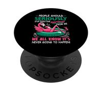 Les Gens devraient arrêter de s'attendre à de la normalité de ma Part Funny Flamingo PopSockets PopGrip Adhésif