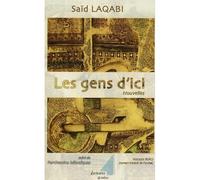Les Gens D'ici - Suivi De Parchemins Hébraïques