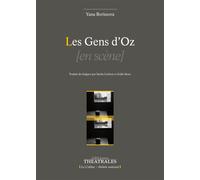 Les gens d'Oz - Yana Borissova - Theatrales Eds - broché - Théâtre