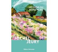 Les Gens Du Mont Pilat - Histoire De Claudia Et Joseph, Mon Père Et Ma Mère