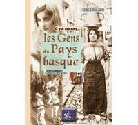 Les Gens Du Pays Basque À Travers La Carte Postale Pacaud, Serge (Auteur)