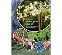 Les gens et la vie à Jaun: Histoires émouvantes de l'annee 2021