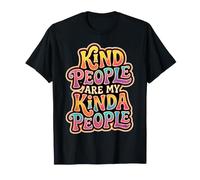 Les Gens gentils sont Les miens T-Shirt