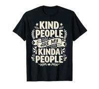 Les Gens gentils sont Les miens T-Shirt