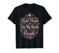 Les Gens gentils sont Les miens T-Shirt
