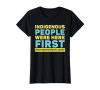 Les Gens indigènes étaient Ici la première fierté amérindienne T-Shirt Graphique avec Valeur