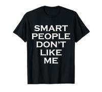 Les Gens intelligents ne m'aiment Pas Avocat de la défense drôle T-Shirt