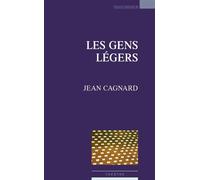 Les gens légers - Jean Cagnard - Espaces 34 - broché - Théâtre