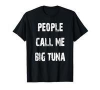 Les Gens m'appellent Big Tuna T-Shirt