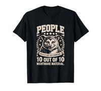 Les Gens ne recommanderaient Pas 10 sur 10 matériaux de Cauchemar T-Shirt