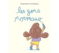 Les gens normaux - Laure Monloubou - Ecole Des Loisirs - broché - Contes et légendes jeunesse