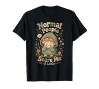 Les Gens Normaux Me Font Peur Champignon T-Shirt