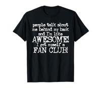 Les Gens parlent de Moi dans Mon Dos et Je suis géniale T-Shirt