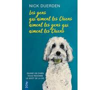 Les gens qui aiment les chiens aiment les gens qui aiment les chiens