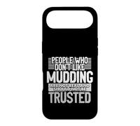 Les Gens Qui n'aiment Pas la Boue ne sont Pas Vraiment Amusants Coque pour iPhone Air