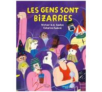 Les Gens Sont Bizarres
