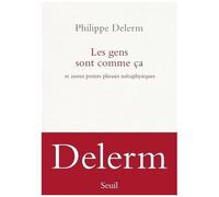 Les Gens Sont Comme Ça - Et Autres Petites Phrases Métaphysiques