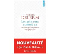 Les Gens Sont Comme Ça - Et Autres Petites Phrases Métaphysiques
