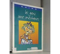 Les Gens sont méchants !
