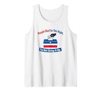 Les Gens sont Morts pour ce Droit Droit de Vote Débardeur