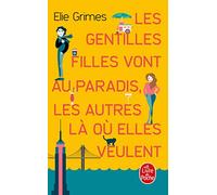 Les gentilles Filles vont au paradis, les autres là où elles veulent