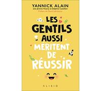 Les gentils aussi méritent de réussir