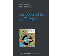 Les géographies de Tintin - Collectif - Cnrs Eds - broché - Bande dessinée