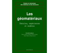 Les géomatériaux - Volume 3 (coll. Etudes en mécanique des matériaux et des structures) Avancées récentes en calcul d'ouvrages - Jean-Marie Reynouard - Hermes Science Publications - broché - Scolaire 