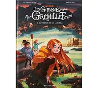 LES GERMANES GRÉMILLET 3. EL TRESOR DE LA LUCILLE