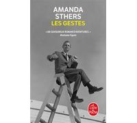 Les Gestes - Amanda Sthers - Lgf - Poche - Roman