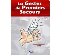 Maurice Dumeige – Les Gestes de premiers secours – Éd. mise à jour 2016 – Broché