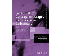 Les Gestes De Régulation Des Apprentissages Dans La Classe De Français - Quelle Improvisation Professionnelle ?