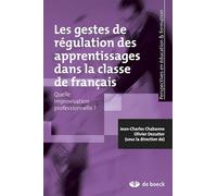 Les gestes de régulation des apprentissages dans la e francais: Quelle improvisation professionnelle ?