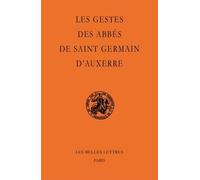 Les Gestes Des Abbés De Saint-Germain D'auxerre