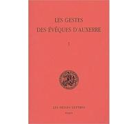 Les Gestes des évêques d'Auxerre, tome 1
