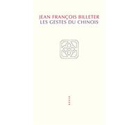 Les Gestes du chinois - Jean-François Billeter - Allia - broché - Essai
