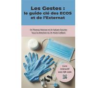 Les Gestes : le guide es ECOS et de l'Externat - Sylvain Gourier - S-Editions - broché - Scolaire / Universitaire