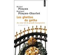 Les Ghettos du gotha Monique et Michel Pinçon-Charlot (Auteur)