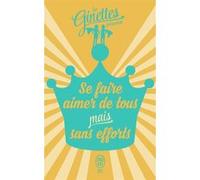 Les Ginettes présentent... - Se faire aimer de tous mais sans efforts Collectif (Auteur)