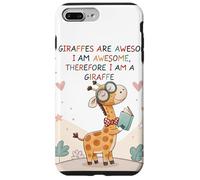 Les girafes sont géniales, Je suis géniale, Donc Je suis Une Girafe Coque pour iPhone 7 Plus/8 Plus
