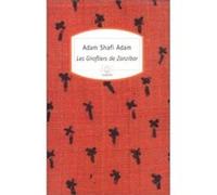 Les Girofliers de Zanzibar Adam Shafi Adam (Auteur), Jean-Pierre Richard (Traduction)