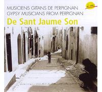 Les Gitans de Perpignan - Les gitans de Perpignan, De Sant Jaune Son