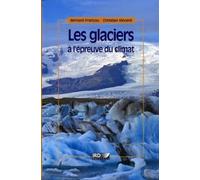 Les glaciers à l'épreuve du climat