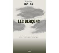 Les glaçons: Récit d'un évènement climatique