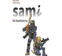 Les gladiateurs eux-mêmes Volume 8