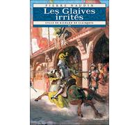 Les glaives irrités Cycle de Richard de Clairbois - Pierre Naudin - Auberon Eds - broché - Roman