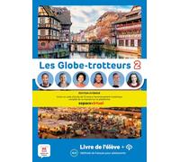 Les Globe-trotteurs 2 – Livre de l'élève avec ressources numériques – Édition Hybride – Klett Verlag